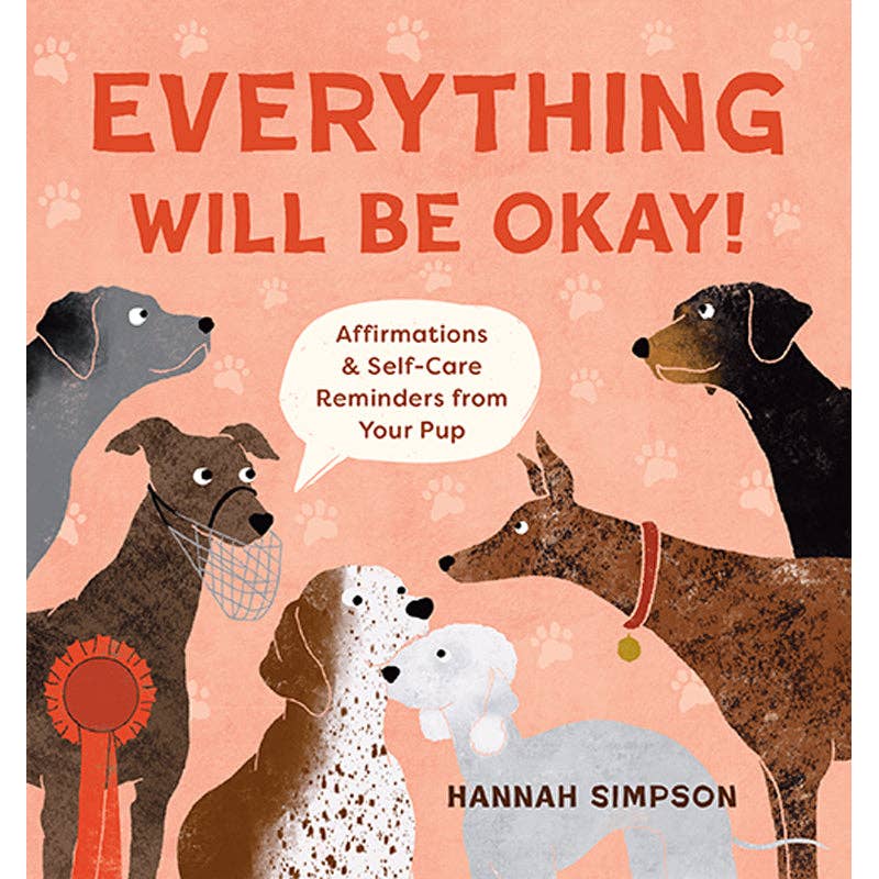 Everything Will Be Okay! Affirmations & Self-Care Reminders