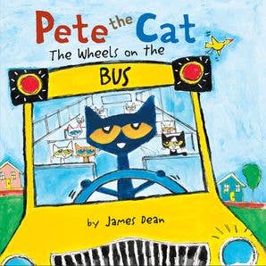 HarperCollins - Pete the Cat: The Wheels on the Bus Board Book : James Dean