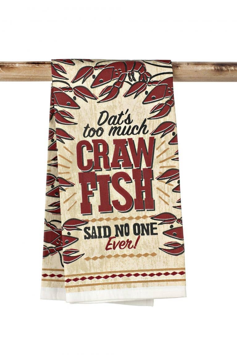 THE PARISH LINE - Kitchen Towel - Too Much Crawfish