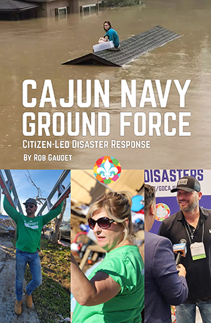 Pelican Publishing - Cajun Navy Ground Force