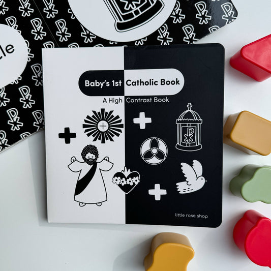 The Little Rose Shop - Baby's 1st Catholic Book: A High Contrast Board Book