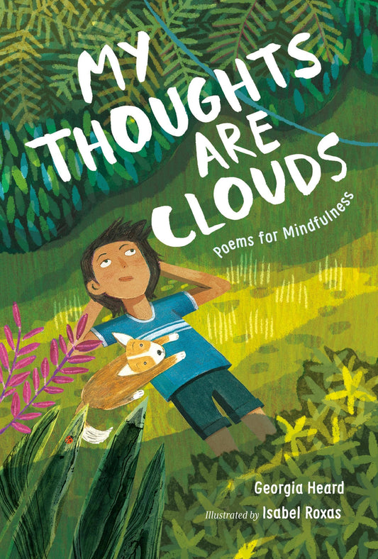 Macmillan Publishers - My Thoughts Are Clouds: Poems For Mindfulness