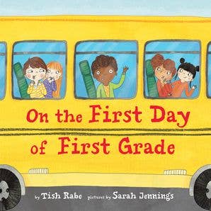 HarperCollins - On the First Day of First Grade : Tish Rabe