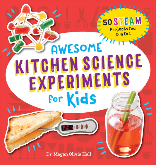Sourcebooks - Awesome Kitchen Science Experiments for Kids