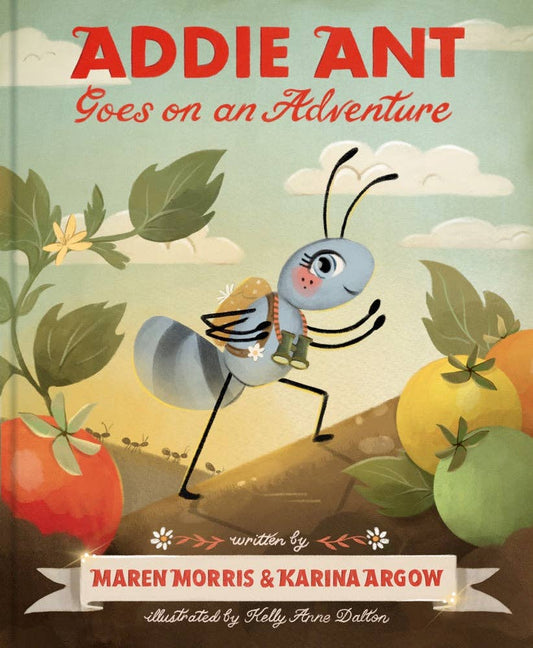 Chronicle Books - Addie Ant Goes on an Adventure