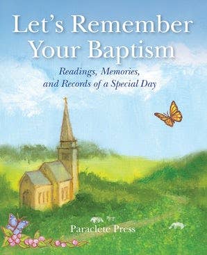 Paraclete Press - Let's Remember Your Baptism
