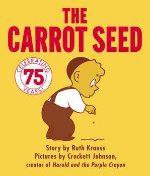 HarperCollins - Carrot Seed Board Book: 75th Anniversary, The: Ruth Krauss
