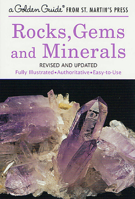 Macmillan Publishers - Rocks, Gems And Minerals: Illustrated, Authoritative Guide