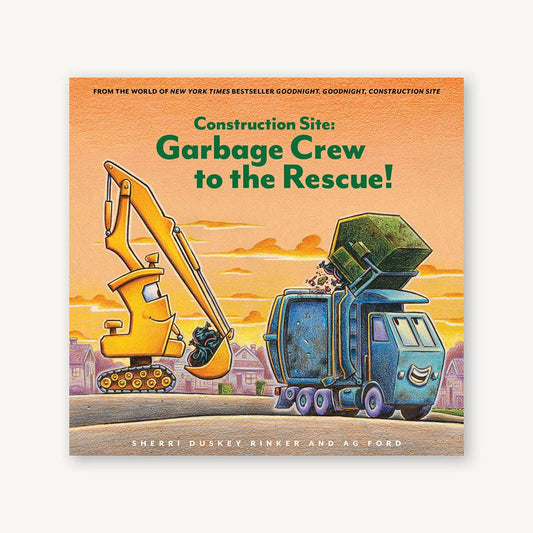 Chronicle Books - Construction Site: Garbage Crew to the Rescue!