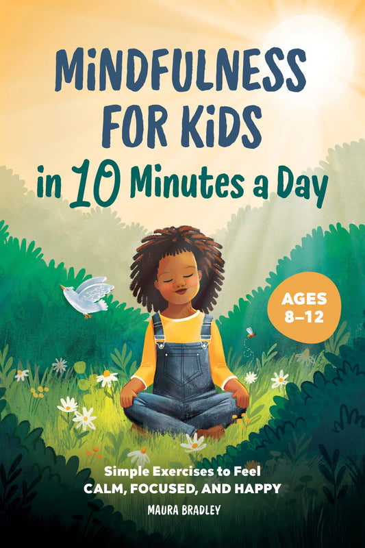 Sourcebooks - Mindfulness for Kids in 10 Minutes a Day