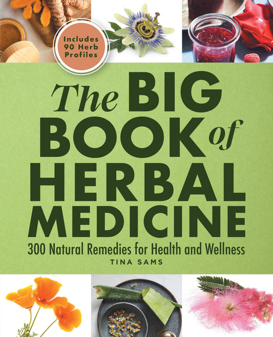 Sourcebooks - Big Book of Herbal Medicine